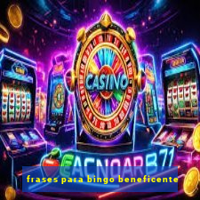 frases para bingo beneficente